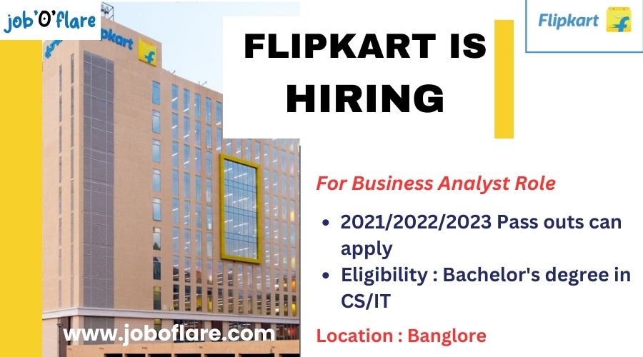 Flipkart is Hiring  Role | For Business Analyst